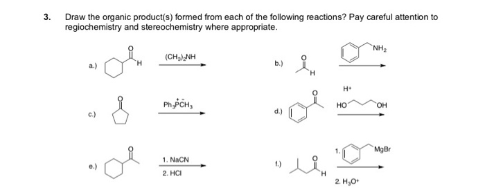 Solved 3. Draw the organic product(s) formed from each of | Chegg.com