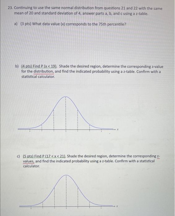 23. Continuing to use the same normal distribution | Chegg.com
