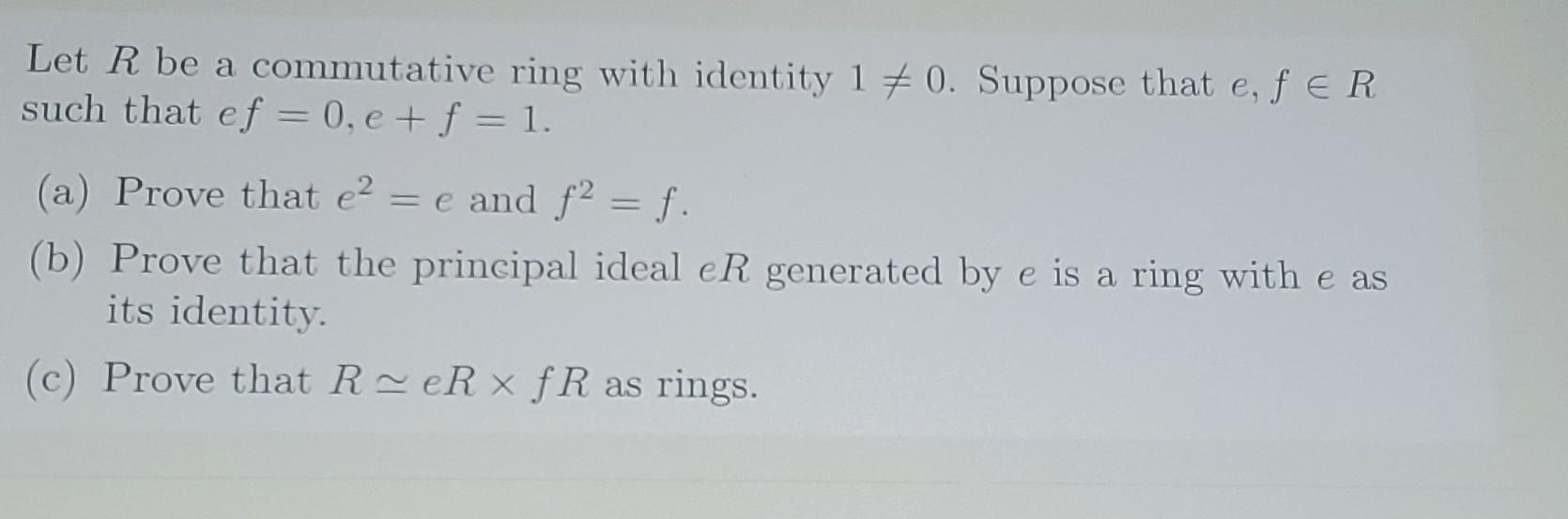 Solved Let R Be A Commutative Ring With Identity 1 =0. | Chegg.com