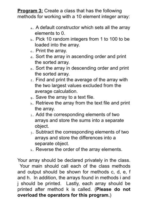 Solved Program 3: Create a class that has the following | Chegg.com