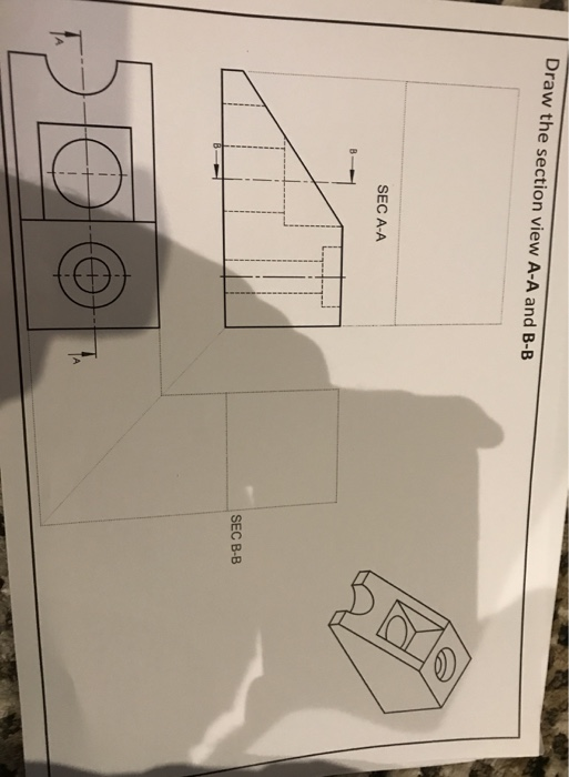 Solved Draw the section view A-A and B-B SEC A-A SEC B-B o | Chegg.com