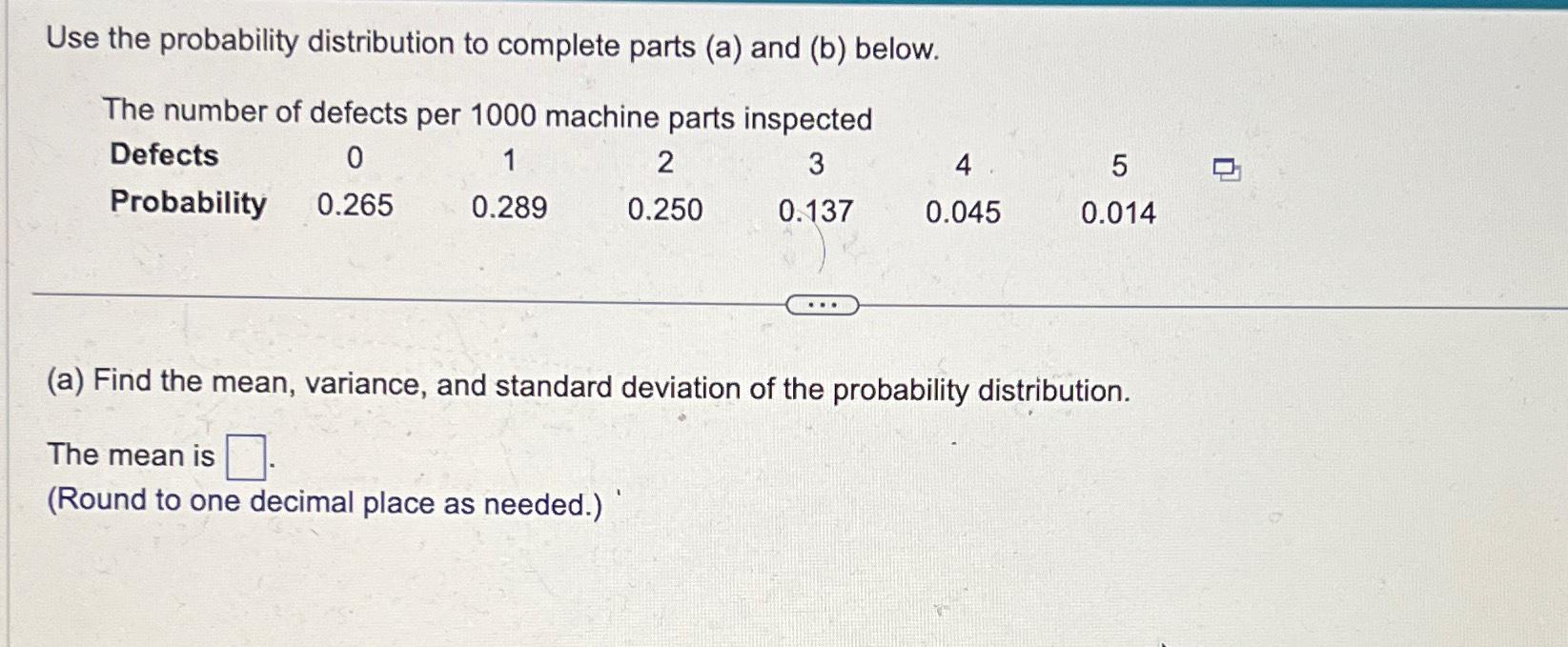 Solved Use the probability distribution to complete parts | Chegg.com