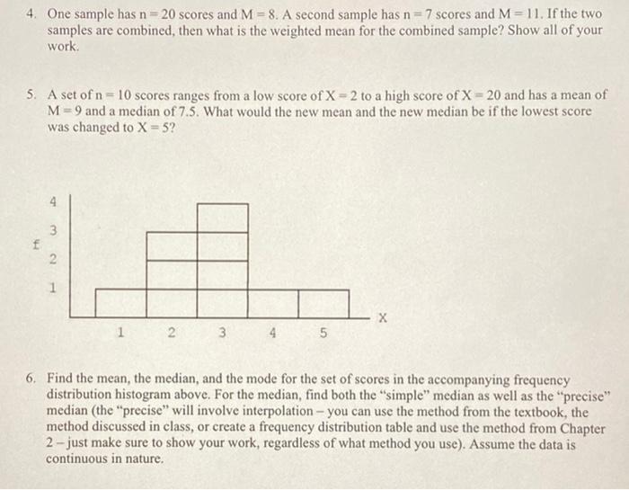 Solved 4. One sample has n=20 scores and M = 8. A second | Chegg.com