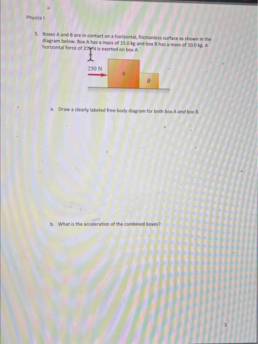 Solved 3. Boxes A and B are in contact on a horizontal, | Chegg.com