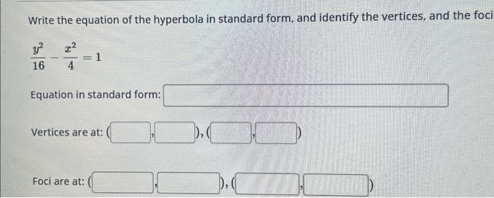 Solved Write the equation of the hyperbola in standard form, | Chegg.com