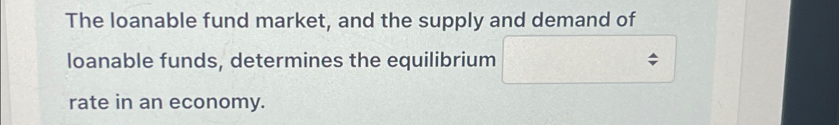 Solved The loanable fund market, and the supply and demand | Chegg.com
