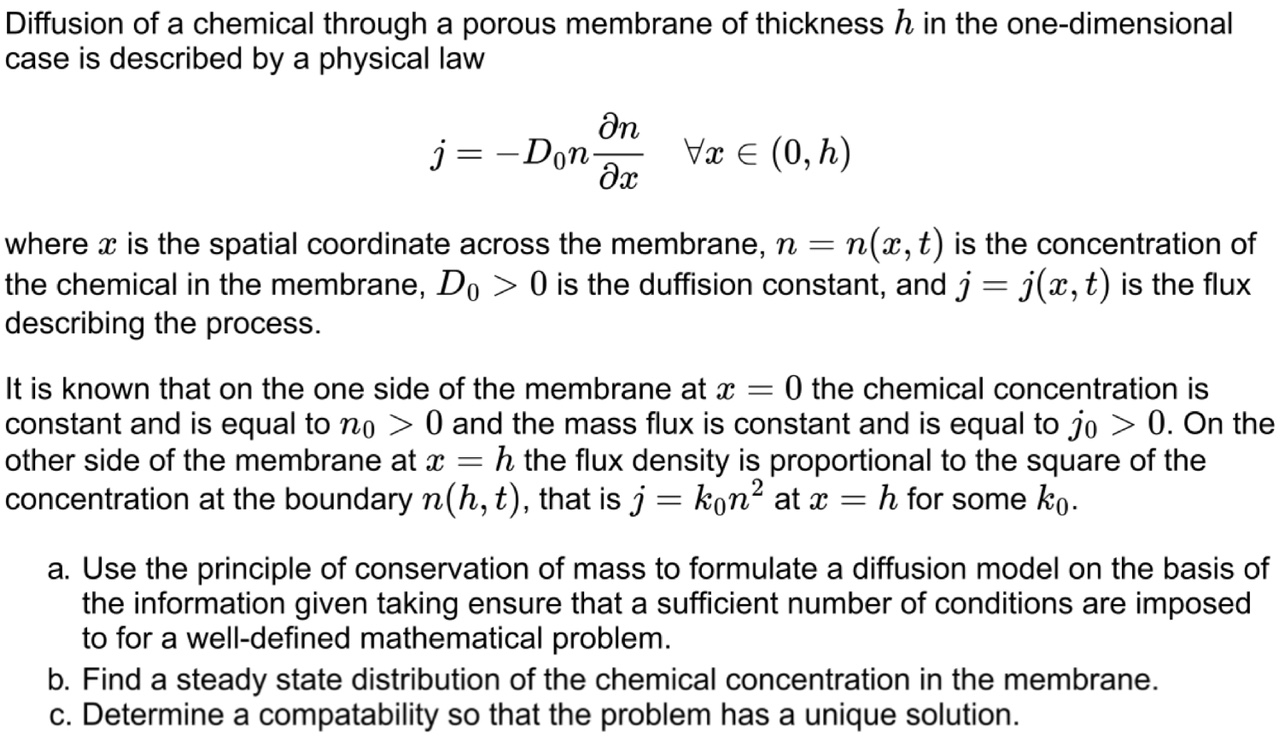 Solved Diffusion of ﻿a chemical through a porous membrane of | Chegg.com