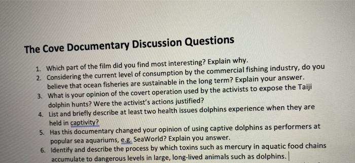 The Cove Documentary Discussion Questions 1. Which | Chegg.com