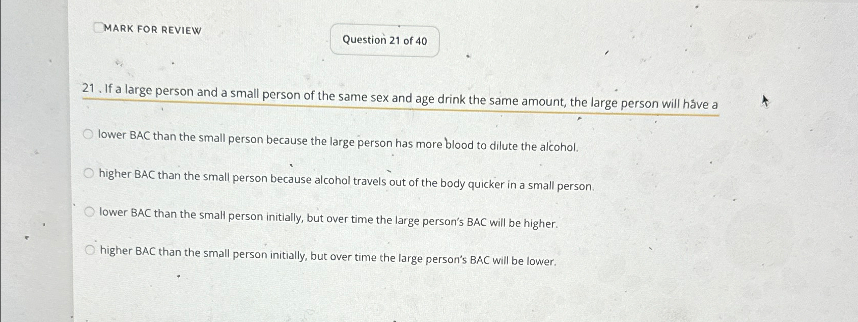 Solved MARK FOR REVIEWQuestion 21 ﻿of 4021. ﻿If a large | Chegg.com