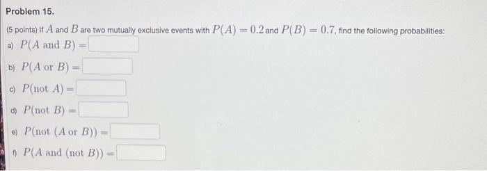 Solved (5 points) if A and B are two mutually exclusive | Chegg.com