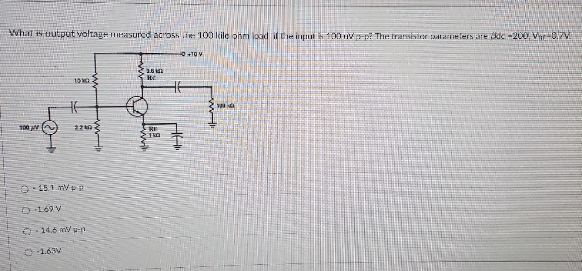Solved What is output voltage measured across the 100 kilo