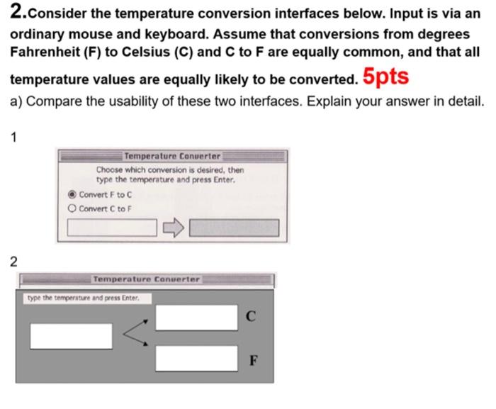 Solved 2.Consider the temperature conversion interfaces