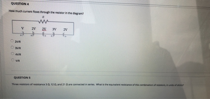 Solved QUESTION 4 How much current flows through the | Chegg.com