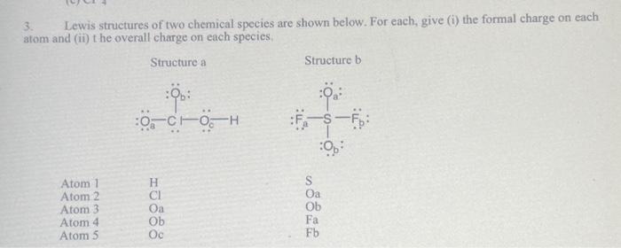 Solved 3. Lewis structures of two chemical species are shown | Chegg.com