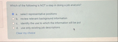 Solved Which of the following is NOT a step in doing a job | Chegg.com