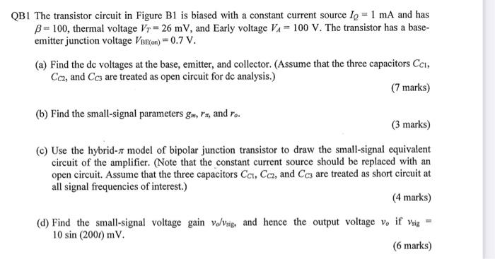 Solved The transistor circuit in Figure B1 is biased with a | Chegg.com