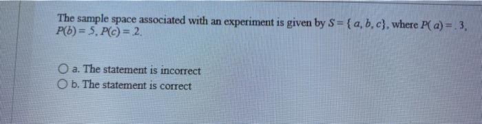 Solved the sample space associated with an experiment is | Chegg.com
