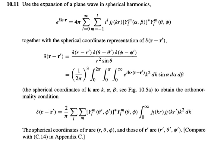 Solved 10 11 Use The Expansion Of A Plane Wave In Spheric Chegg Com