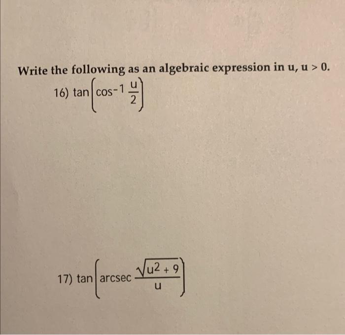 Solved Write the following as an algebraic expression in | Chegg.com