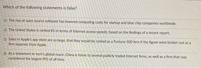 Which Of The Following Statements About Startup Capital Is False Solved Which of the following statements is false? The rise | Chegg.com