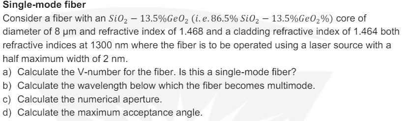 Solved Single-mode fiberConsider a fiber with an | Chegg.com