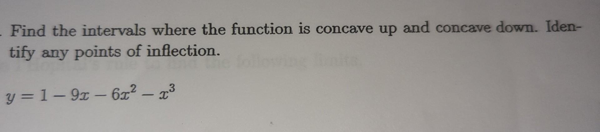 Solved Find the intervals where the function is concave up | Chegg.com