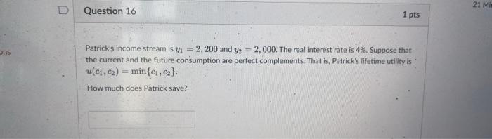 Solved Patrick's income stream is y1=2,200 and y2=2,000. The | Chegg.com