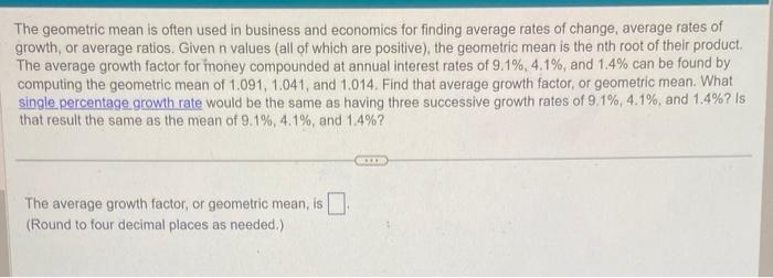 Solved The geometric mean is often used in business and | Chegg.com