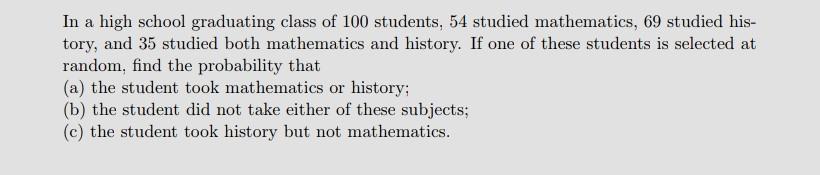 Solved In A High School Graduating Class Of 100 Students, 54 | Chegg.com