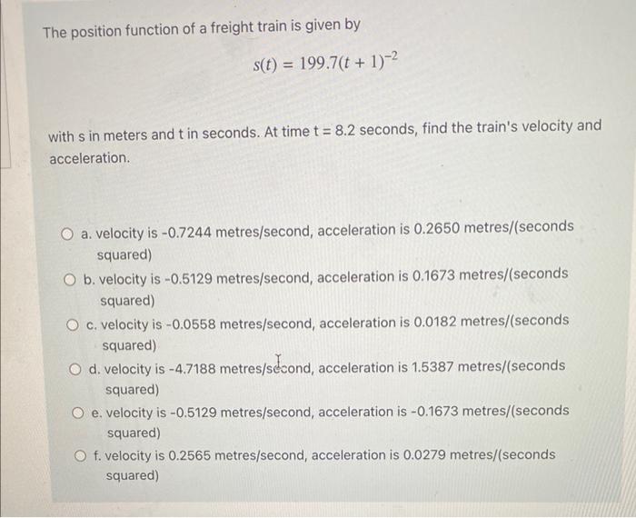 Solved The position function of a freight train is given by | Chegg.com