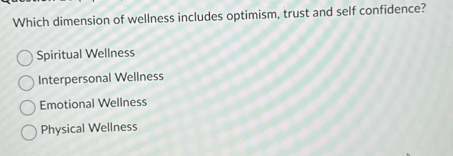 Which Dimension Of Wellness Includes Optimism Trust And Self Confidence