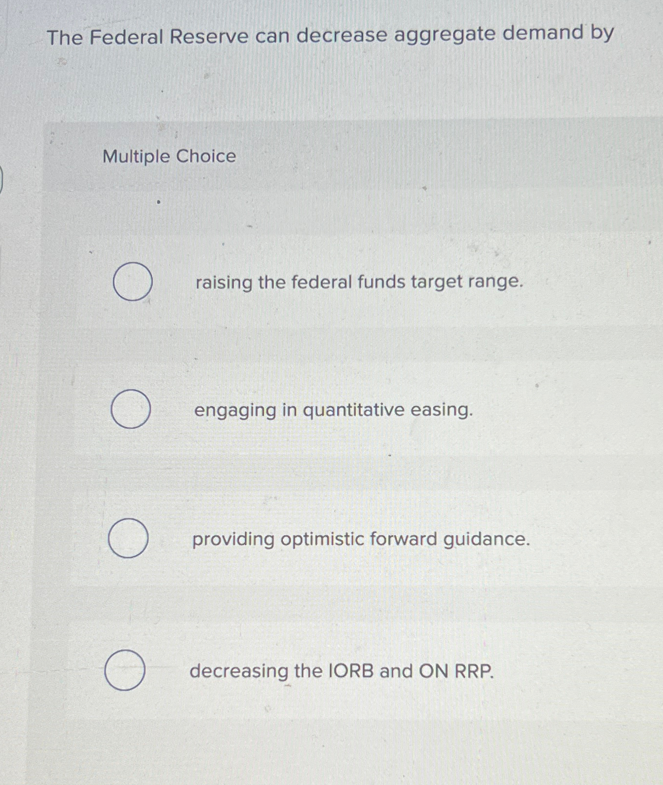 Solved The Federal Reserve can decrease aggregate demand | Chegg.com