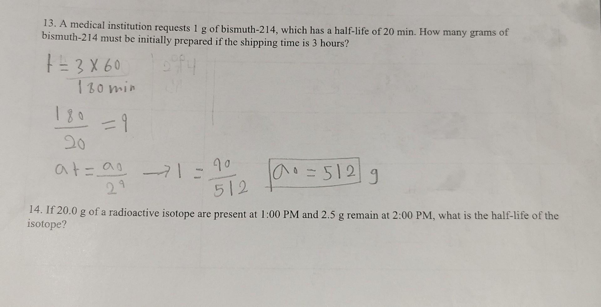 Solved 13. A medical institution requests 1 g of