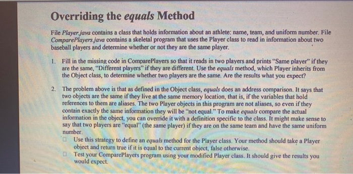 Solved Overriding the equals Method File Player.java | Chegg.com