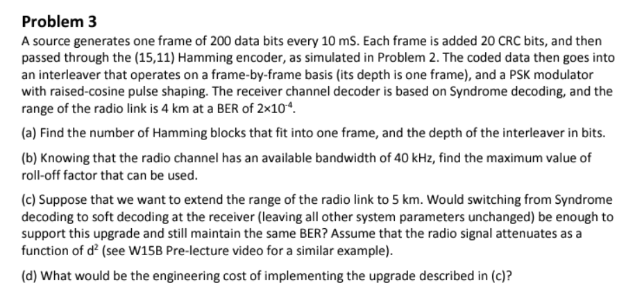 Solved Problem 3A source generates one frame of 200 ﻿data | Chegg.com