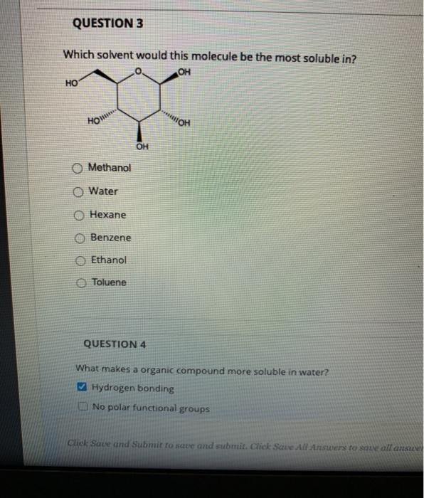 Solved Which of the following molecules is most soluble in