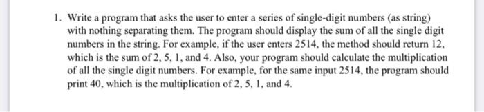 Solved 1. Write a program that asks the user to enter a | Chegg.com