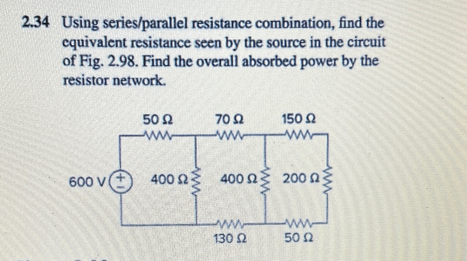 Solved 2.34 ﻿Using Series/parallel Resistance Combination, | Chegg.com