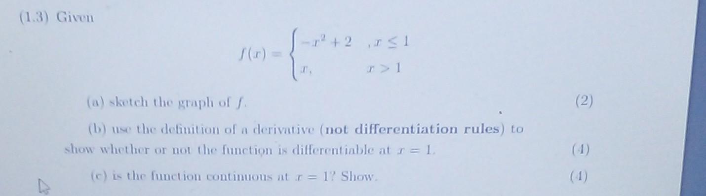 Solved (1.3) Given -r²+2x≤1 (a) sketch the graph of f. (b) | Chegg.com