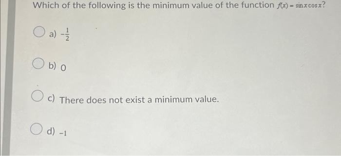 the minimum value of f x sinx cosx is