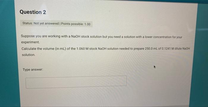 Solved Suppose you are working with a NaOH stock solution | Chegg.com