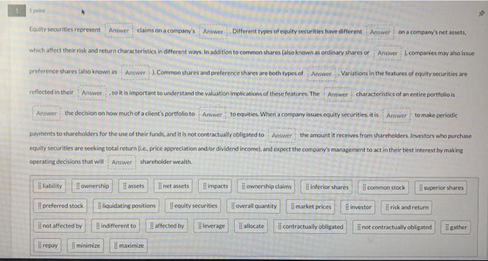 Solved Equity Securities Represent Claims On A Company's 