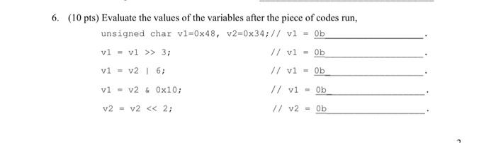 Solved 6. (10pts) Evaluate the values of the variables after | Chegg.com