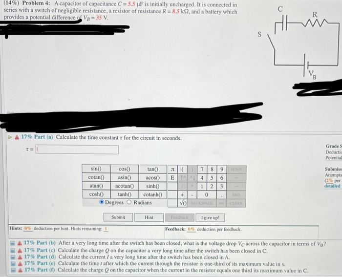 Solved (14\%) Problem 4: A Capacitor Of Capacitance C=5.5μF | Chegg.com