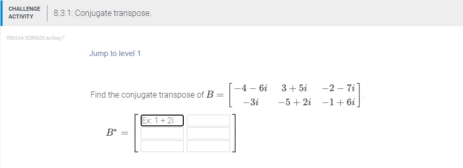 Solved Jump to level 1Find the conjugate transpose of | Chegg.com