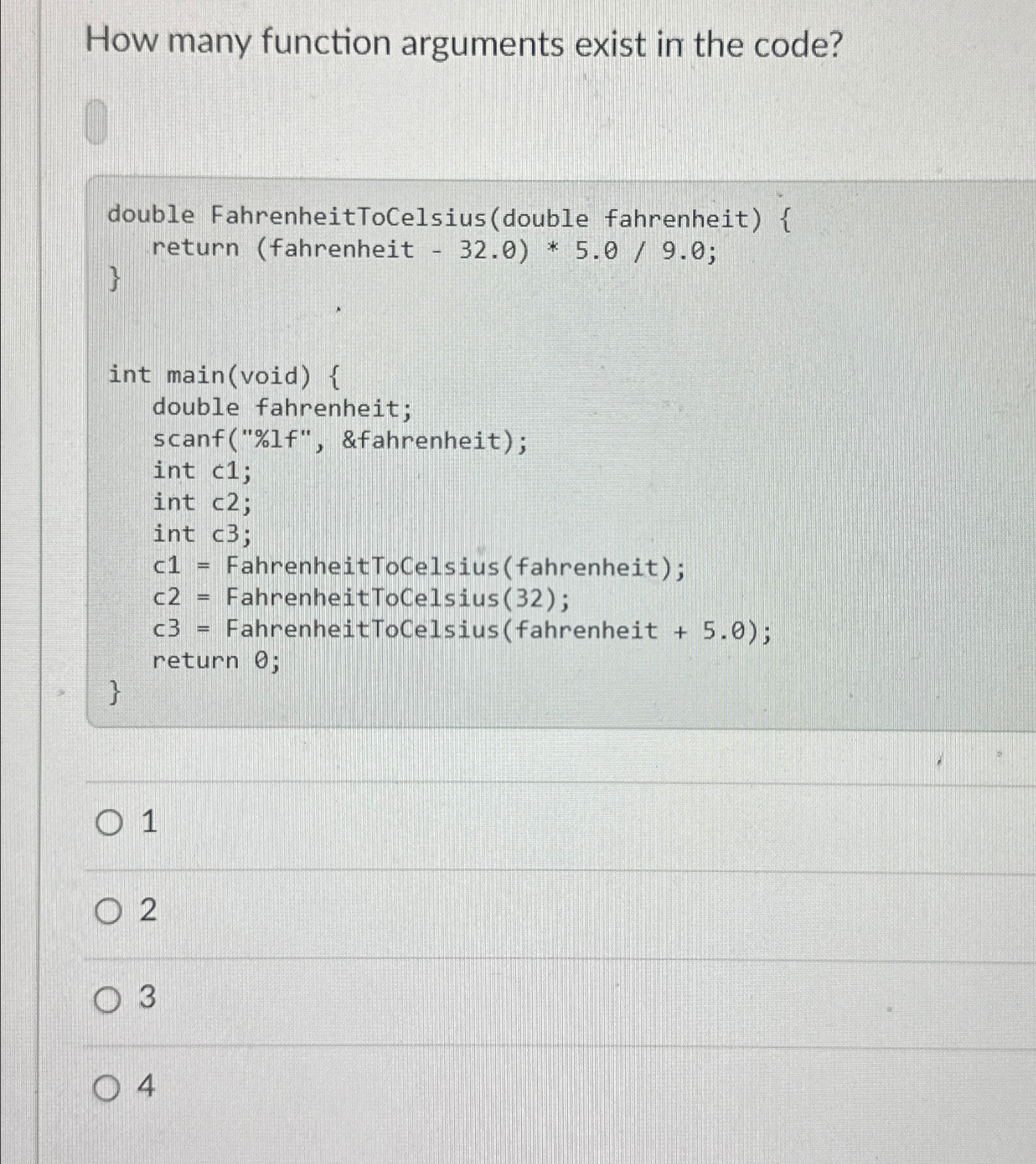 Solved How many function arguments exist in the code?123 4 | Chegg.com