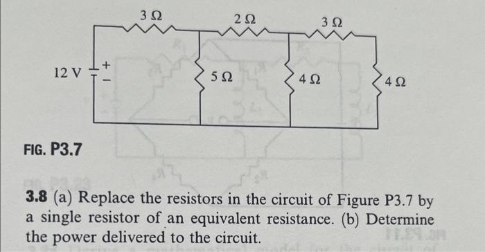 Solved FIG. P3.7 3.8 (a) Replace The Resistors In The | Chegg.com