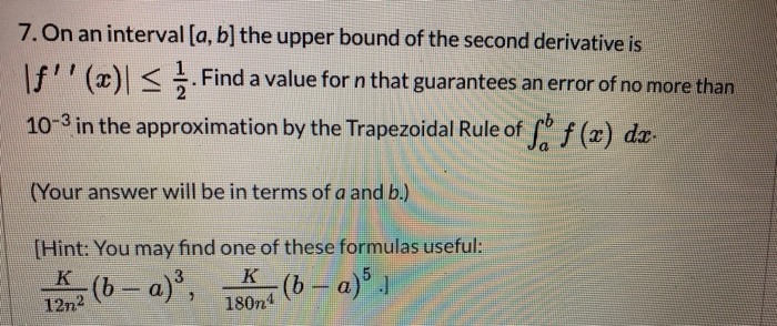 Solved 7. On an interval [a, b] the upper bound of the | Chegg.com