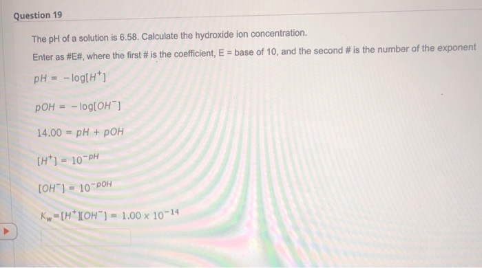 Solved Question 19 The Ph Of A Solution Is 6 58 Calculate Chegg Com