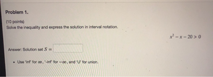 Solved Problem 1. (10 points) Solve the inequality and | Chegg.com